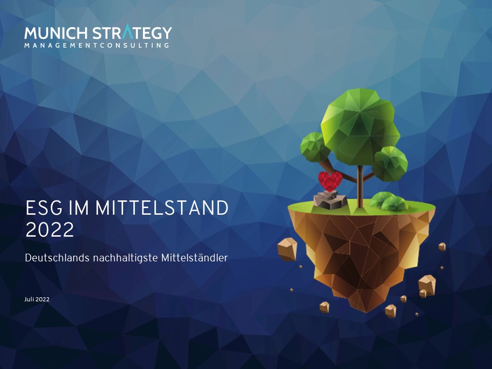 Munich Strategy hat in Kooperation mit der WirtschaftsWoche die ESG Bestrebungen im Mittelstand untersucht und die TOP 50 der nachhaltigsten Mittelständler ermittelt.